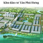 Tổng quan dự án Khu đô thị Tân Phú Hưng