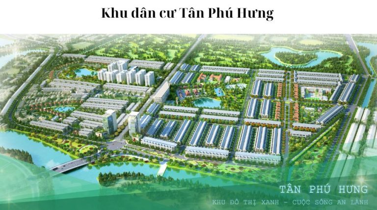 Tổng quan dự án Khu đô thị Tân Phú Hưng